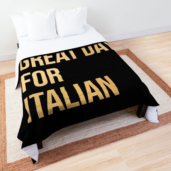 It's a Great Day for Italian in Gold Comforter