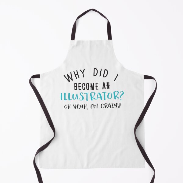 Item preview, Why did I become an illustrator? oh yeah, I'm crazy! designed and sold by jazzydevil.