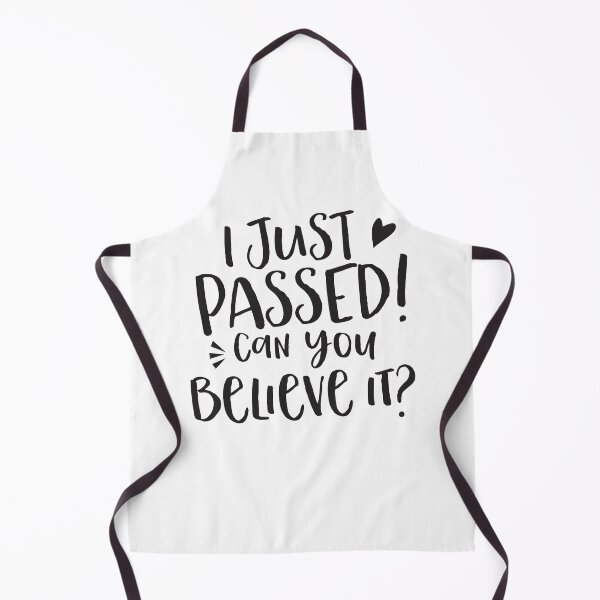 Item preview, I just passed can you believe it? designed and sold by jazzydevil.