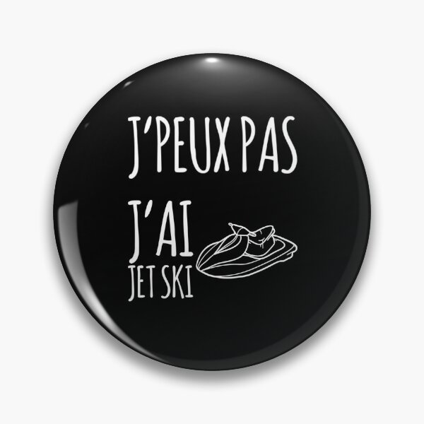 Item preview, I can't I have jet ski funny humor gift designed and sold by joozybart.