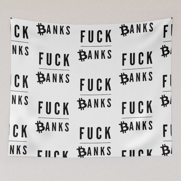 Item preview, Fuck Banks (Bitcoin) small designed and sold by Bouzdesigns.