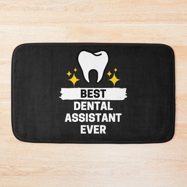 Item preview, Best Dental Assistant Ever designed and sold by JustCreativity.