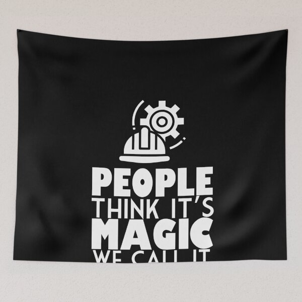 Item preview, People Think It's Magic - Engineering designed and sold by MarianRossberg.