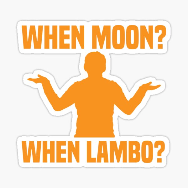 Bitcoin - When Moon? When Lambo? Sticker
