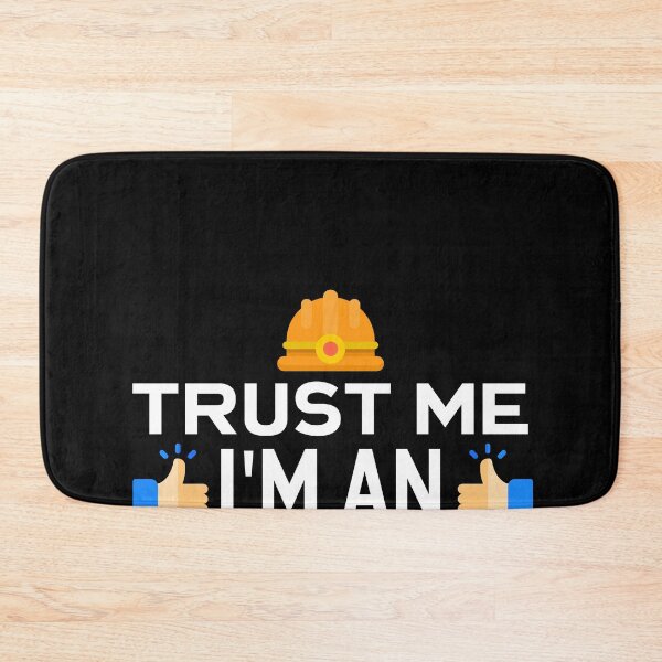 Item preview, Trust Me I'm An Engineer designed and sold by MarianRossberg.