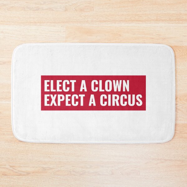 Item preview, ELECT A CLOWN EXPECT A CIRCUS: Vote 2020 designed and sold by MemeinIt.