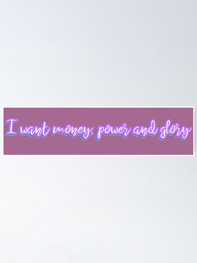 Money power deals glory lyrics