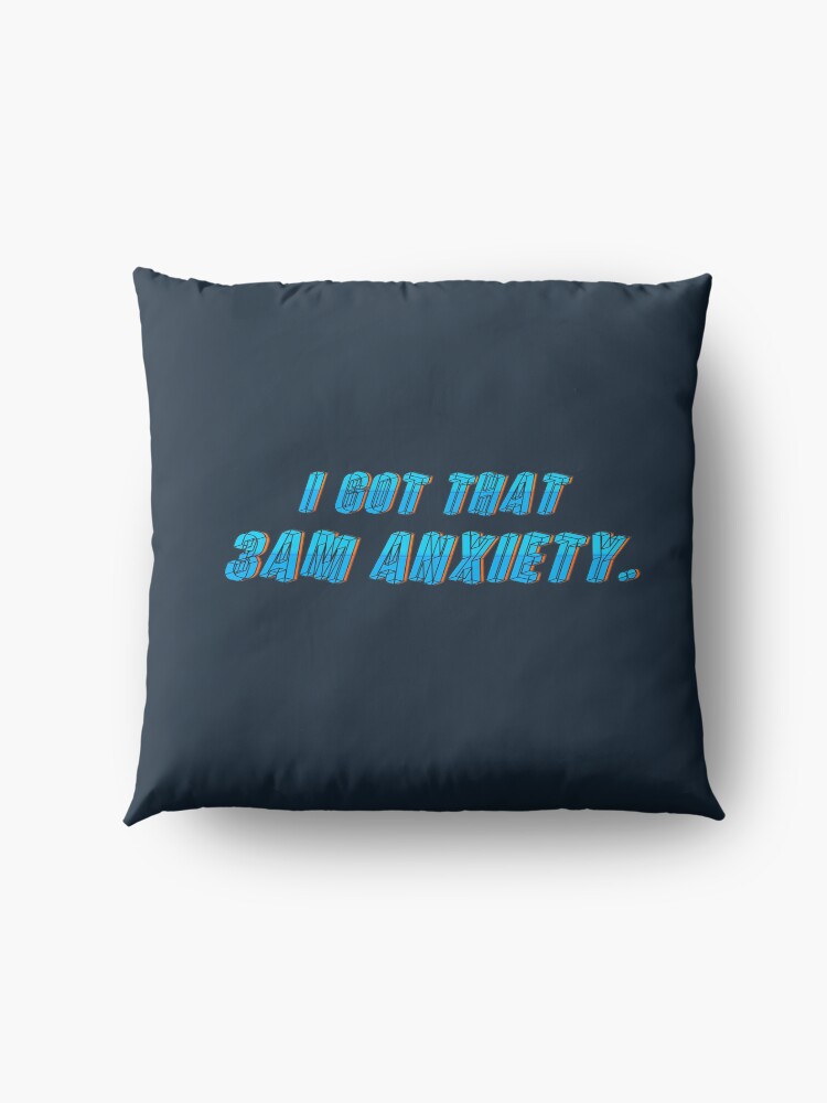 Alternate view of Got That 3AM Anxiety - Lil Phag Design Floor Pillow
