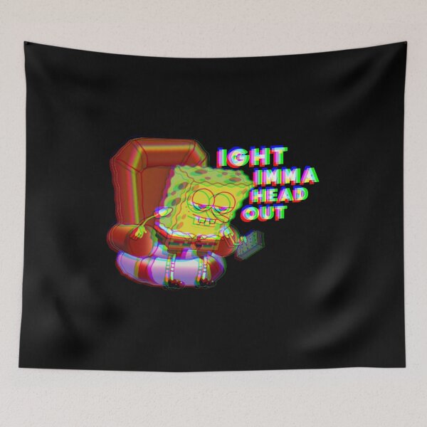 Item preview, "Ight Imma Head Out" Trippy Spongebob designed and sold by designbychow.