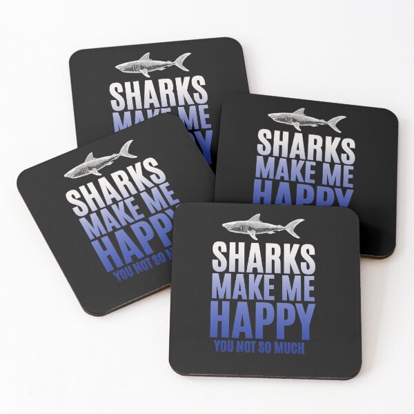 Item preview, Sharks Make Me Happy, You Not So Much designed and sold by chris-ellis-art.