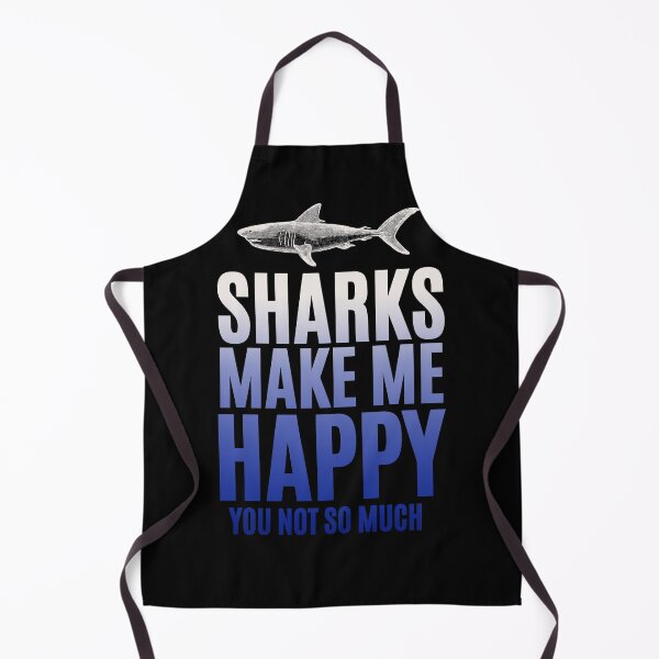 Item preview, Sharks Make Me Happy, You Not So Much designed and sold by chris-ellis-art.