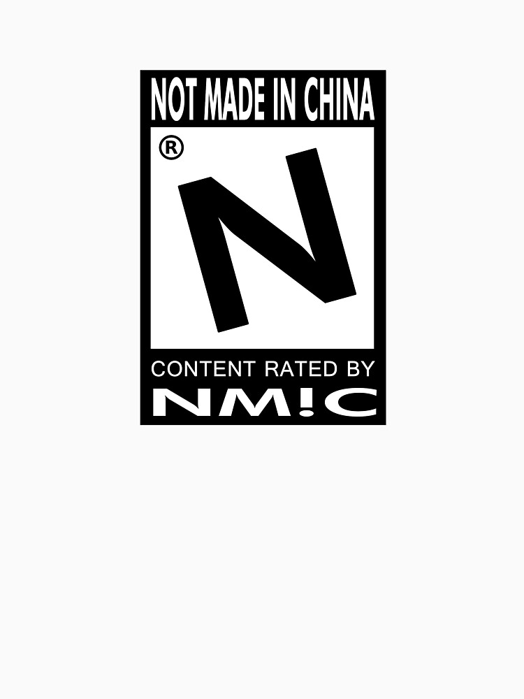 "Not Made In China" Tshirt by NMIC Redbubble