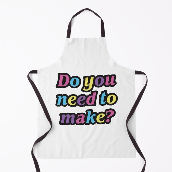 Item preview, Do you need to make? designed and sold by helengarvey.