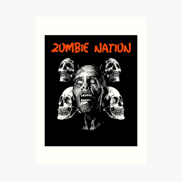 Zombie Nation Art Print