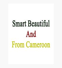 Smart Beautiful And From Cameroon Photographic Print