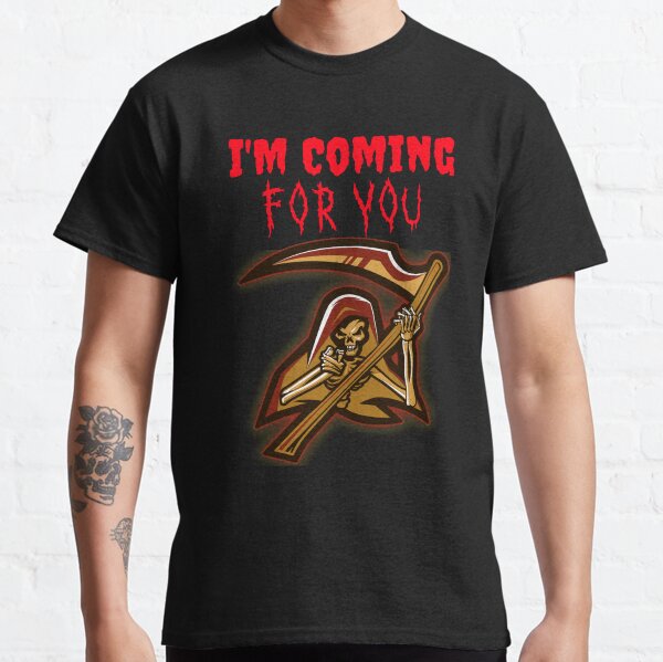 Grim Reaper is coming for you Classic T-Shirt