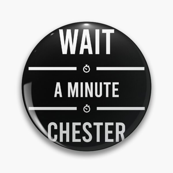Item preview, With a minute Chester tshirt designed and sold by AymenAllel.