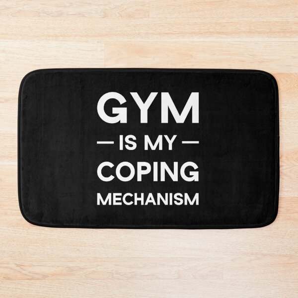 Item preview, Gym Is My Coping Mechanism designed and sold by MSA-42.