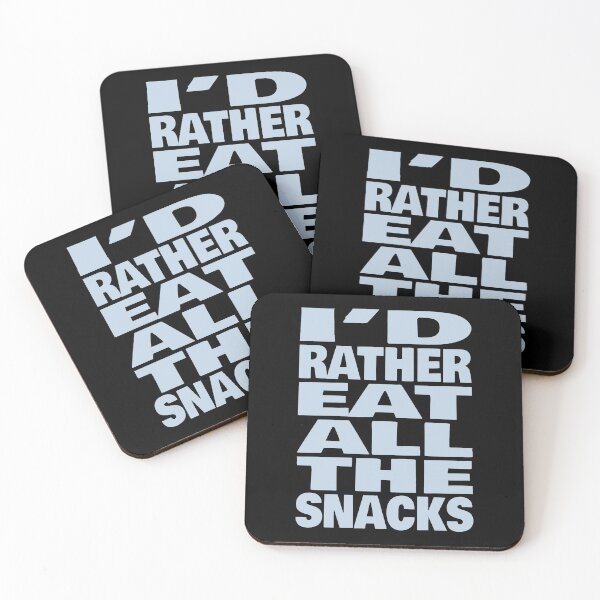 Item preview, I'd Rather Eat All The Snacks (Funny Sarcastic Quote) designed and sold by SassyClassyMe.