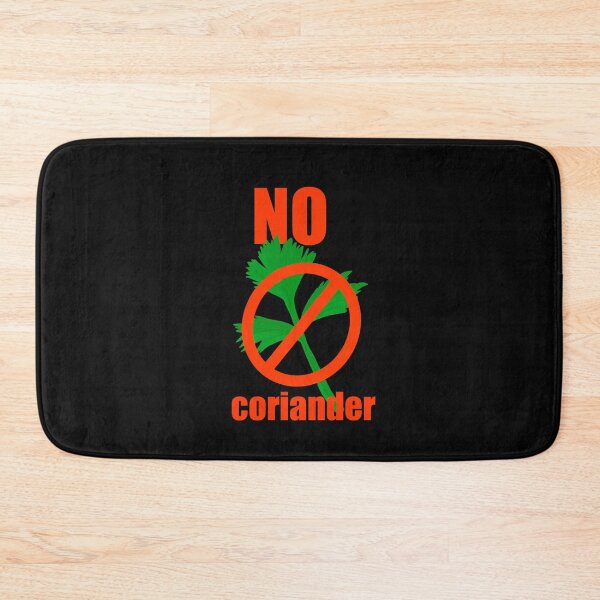 Item preview, No coriander for coriander haters designed and sold by JokeGysen.