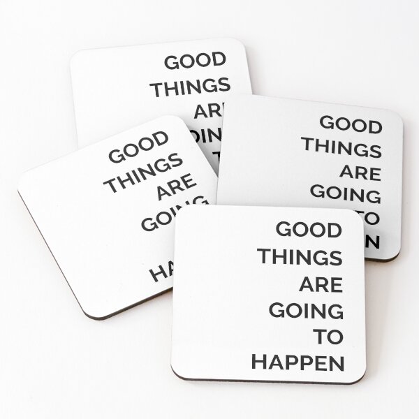 Item preview, Good Things Are Going to Happen designed and sold by TresChicXO.