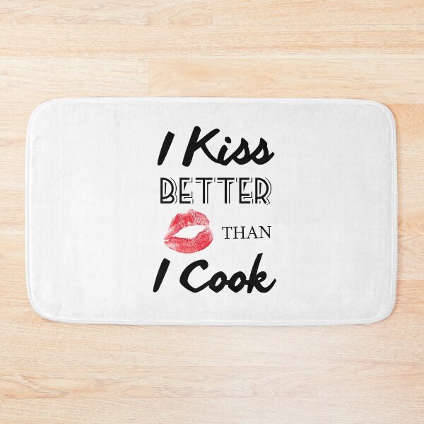 Item preview, I Kiss Better Than I Cook designed and sold by TresChicXO.