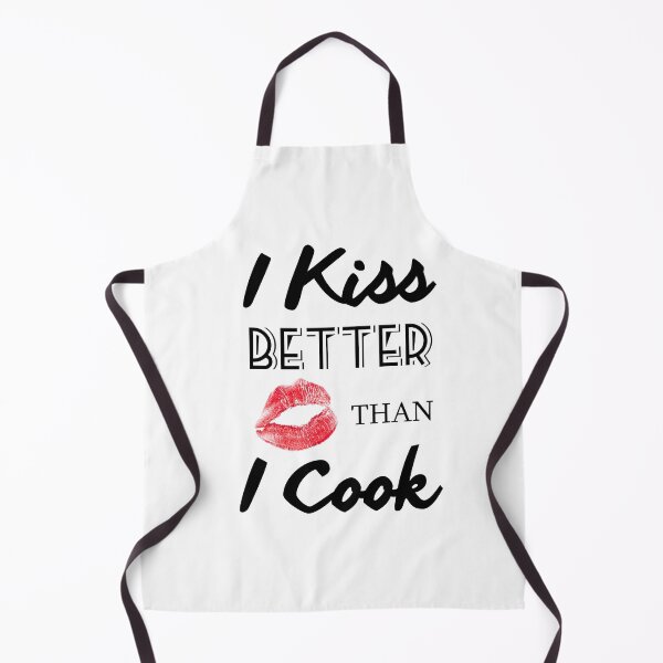 Item preview, I Kiss Better Than I Cook designed and sold by TresChicXO.