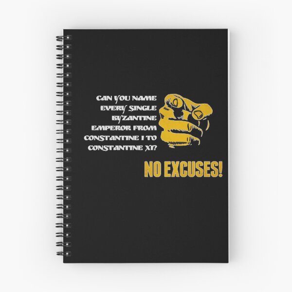 Item preview, Byzantine Emperors: No Excuses designed and sold by HistoryMafia.