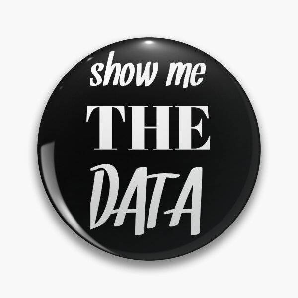 Item preview, Show Me The Data designed and sold by Shop signer.
