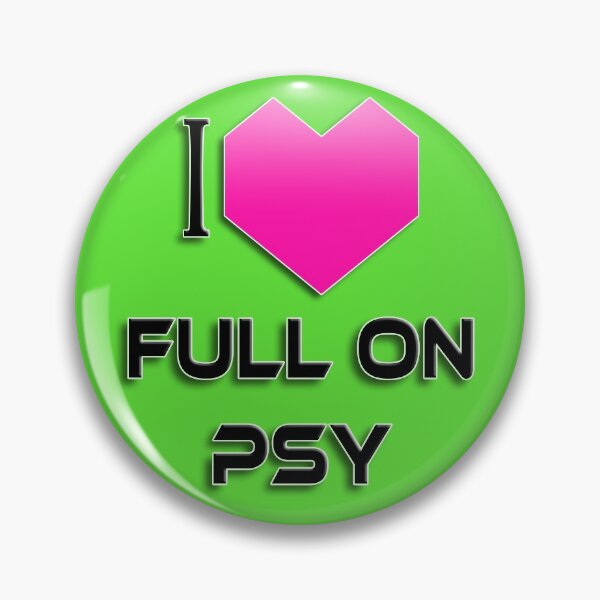 Item preview, I Love Full On Psy - Pink designed and sold by NoMatterLab.