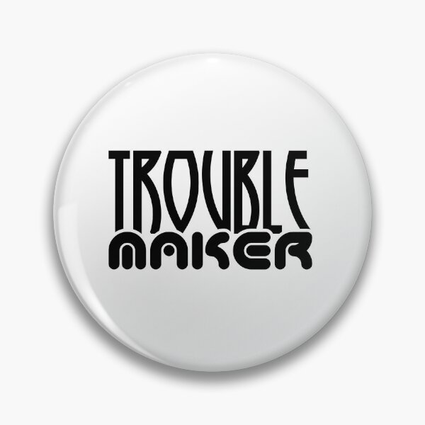 Artikelvorschau, Trouble Maker (1) entworfen und verkauft von VkScript.