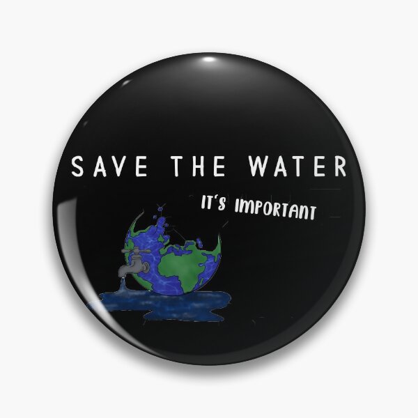 Item preview, Save the water design for world savers designed and sold by Chutneys.