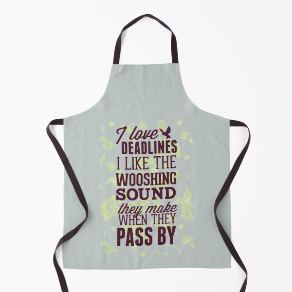 Item preview, I love deadlines - Awesome humorous person Gift designed and sold by Teenation9.