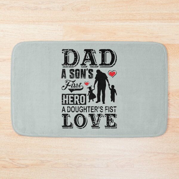 Item preview, Dad, a son's first hero, a daughter's first love - Awesome loving daughter Gift designed and sold by Teenation9.