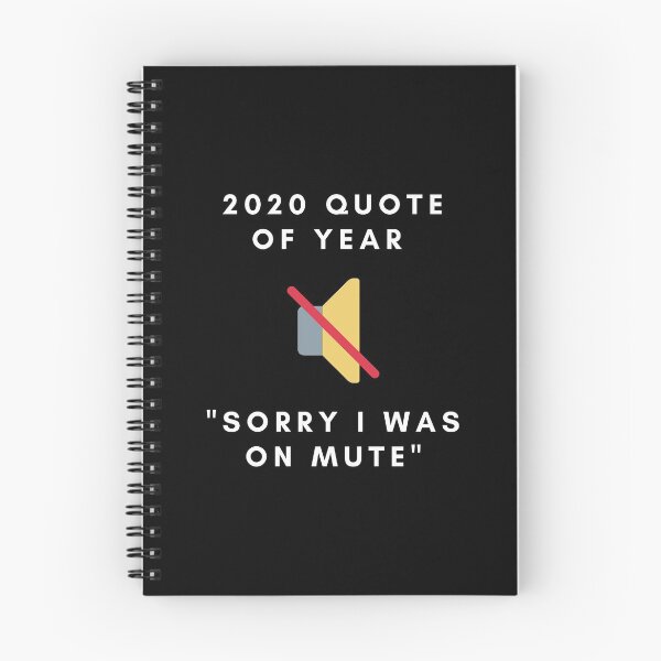 Item preview, Sorry, I was on mute. - 2020 Greatest Quotes designed and sold by sillyaprons.