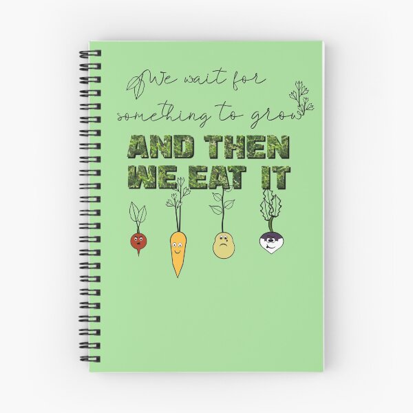 Item preview, We Wait for Something to Grow and Then We Eat It -- Snarky Gardening designed and sold by LochNestFarm.