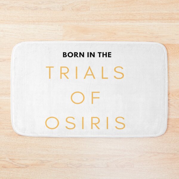 Item preview, Born in the trials of osiris designed and sold by ExploreStore.