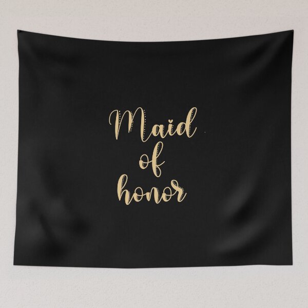 Item preview, Maid of honor typography designed and sold by JokeGysen.