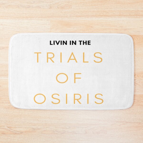 Item preview, Livin in the trials of osiris designed and sold by ExploreStore.
