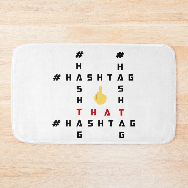 Item preview, HashtagThat Humerous Design designed and sold by Yesmalady.
