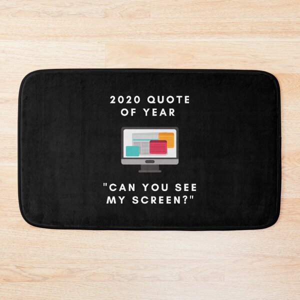 Item preview, Can you see my screen? - 2020 Greatest Quotes designed and sold by sillyaprons.