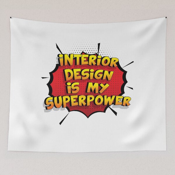 Item preview, Interior Design is my Superpower Funny Design Interior Design Gift designed and sold by Custom365.