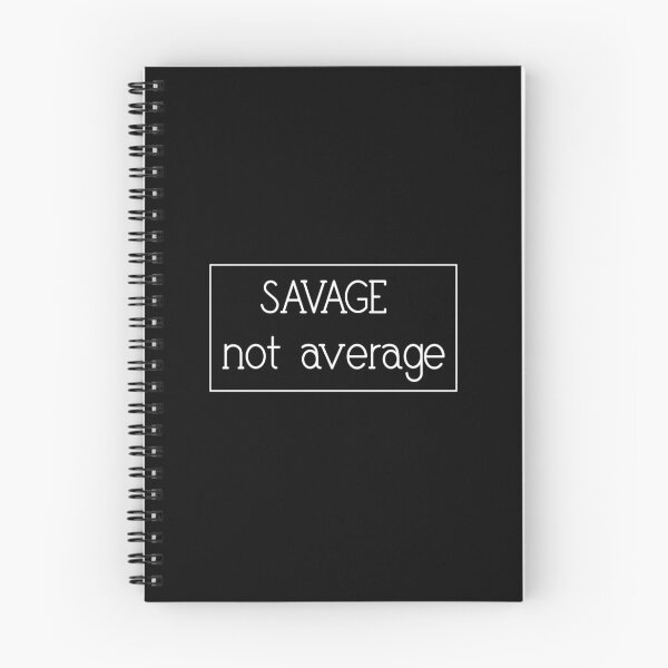 Item preview, SAVAGE, not average designed and sold by The Snug & Sassy.