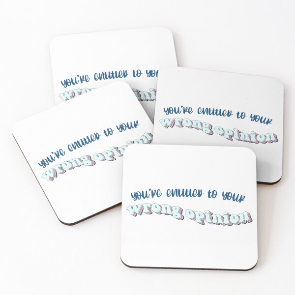 Item preview, you're entitled to your wrong opinion designed and sold by AshleyAnnThomas.