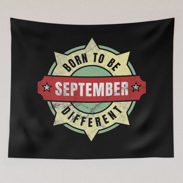 Item preview, September Birthday: Born to be different  designed and sold by PlusAdore.