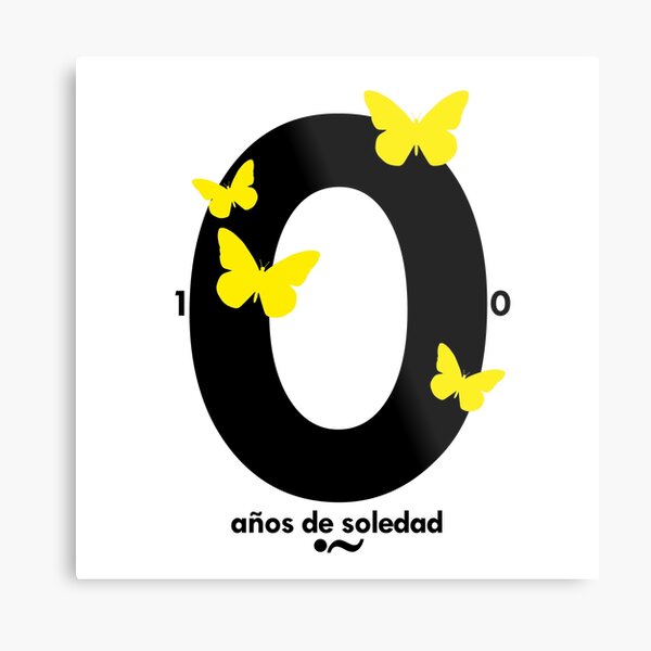ONE HUNDRED YEARS OF SOLITUDE Metal Print
