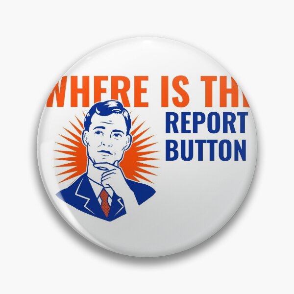 Item preview, Report Button designed and sold by Ruthria.