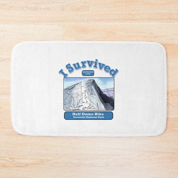 Item preview, I Survived Half Dome Hike designed and sold by MMc Buck.
