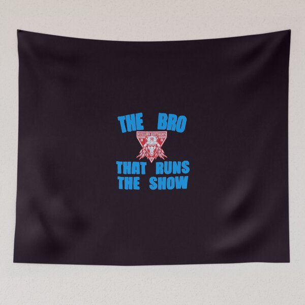 Item preview, The bro that runs the show designed and sold by SidTastic .