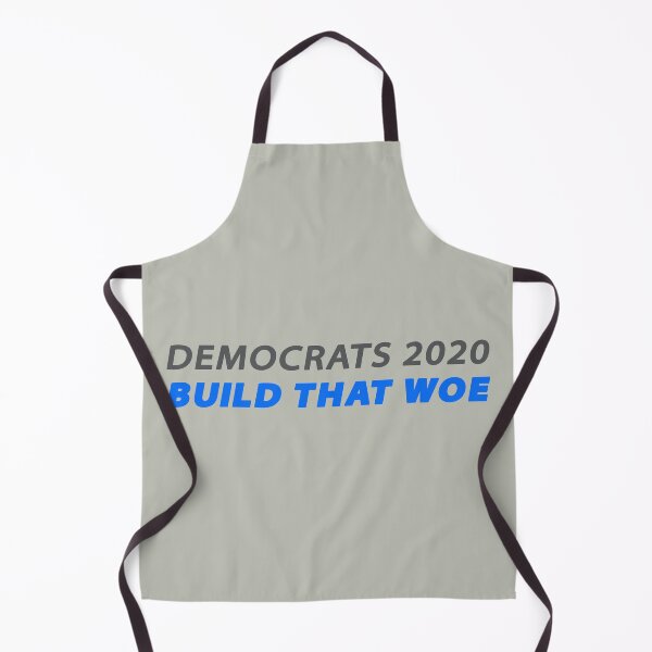 Item preview, Democrats 2020: BUILD THAT WOE designed and sold by Val Goretsky.